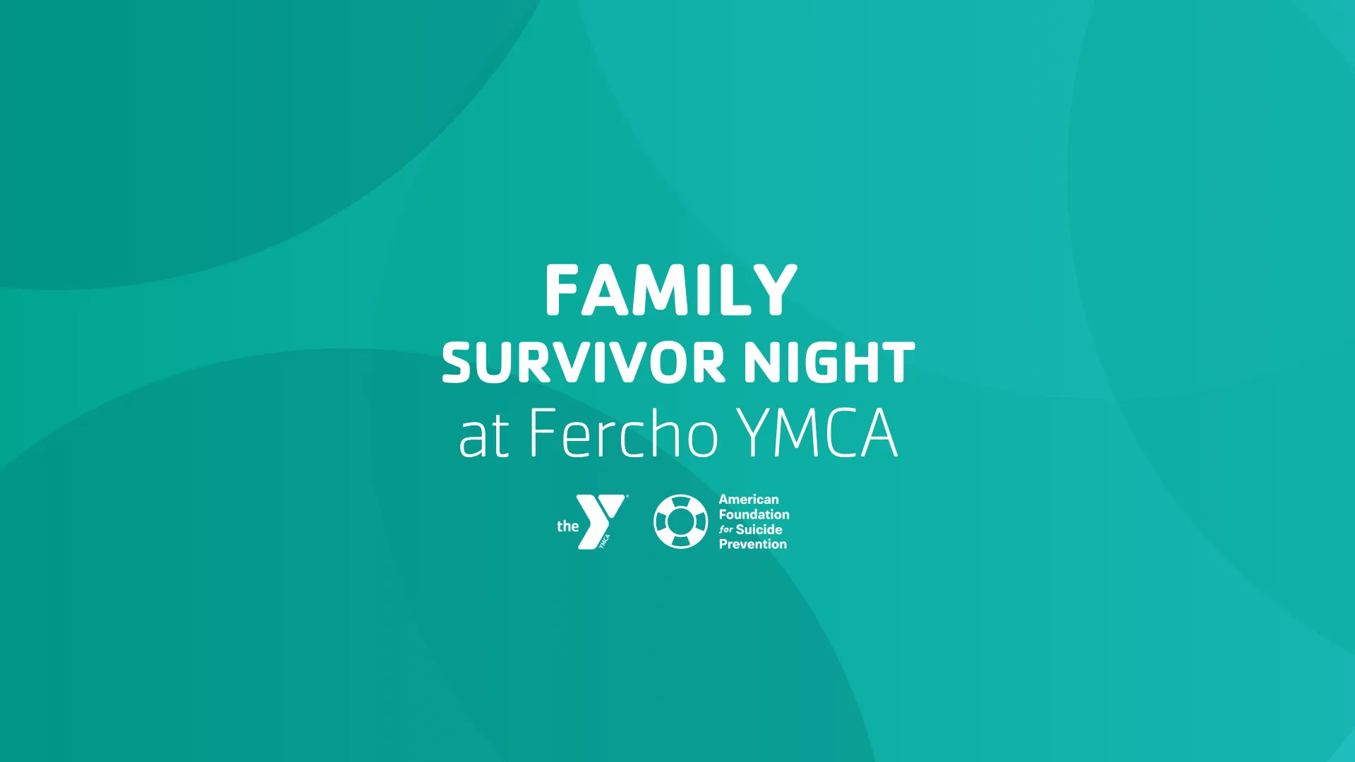Graphic reads "FAMILY SURVIVOR NIGHT at Fercho YMCA"